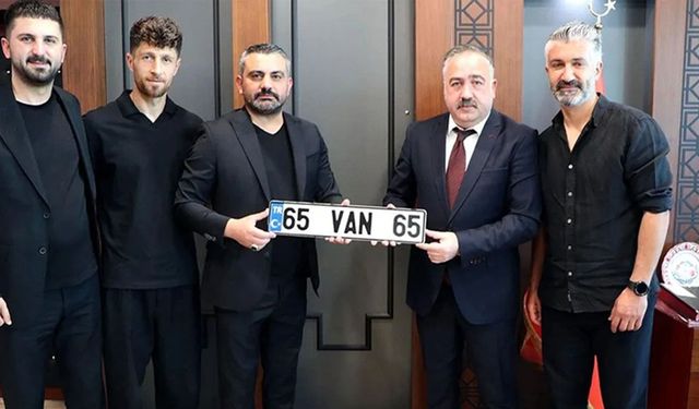 65 VAN 65 özel plakanın sahibi kim oldu