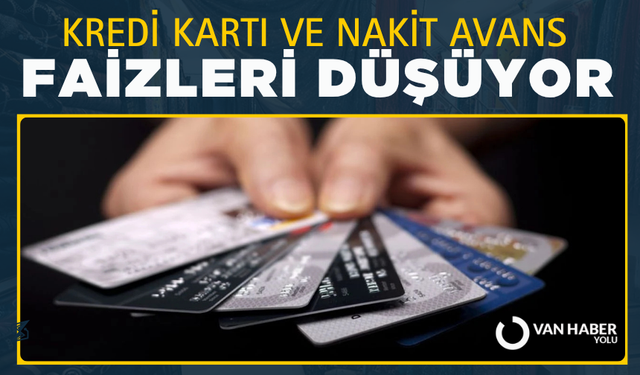 Kredi kartı ve nakit avans faizleri düşüyor