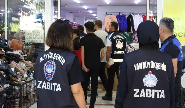 Van’da zabıtadan önce ikram sonra uyarı