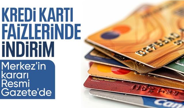 Merkez Bankası'ndan kredi kartı faizlerinde indirim: Yeni oranlar yarın devrede