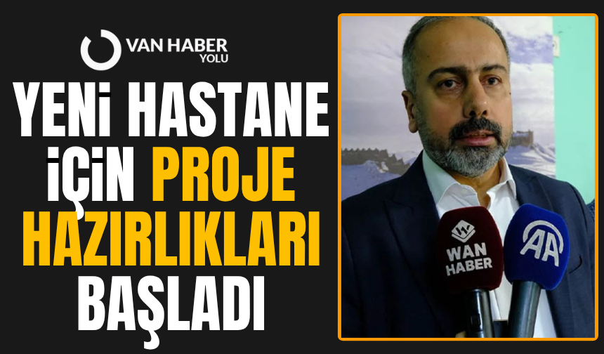 Yeni hastane için proje hazırlıkları başladı
