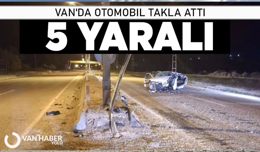 Van'da otomobil takla attı: 5 yaralı