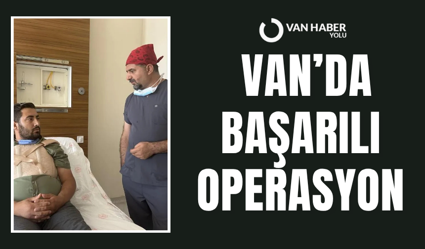 Van’da başarılı operasyon