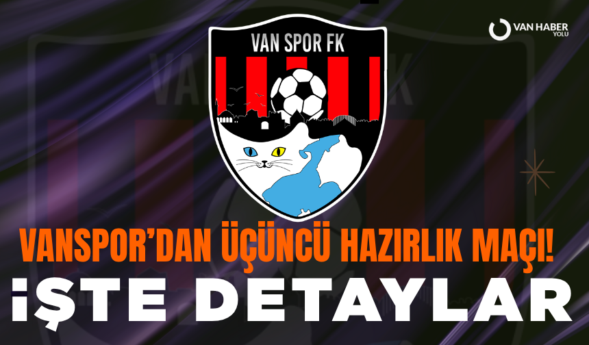 Vanspor’dan üçüncü hazırlık maçı