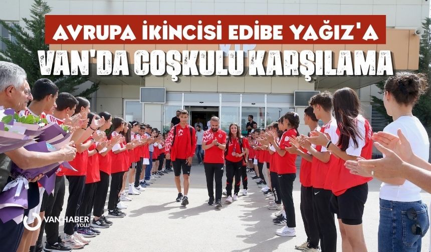 Avrupa ikincisi Edibe Yağız'a Van'da çiçekli karşılama