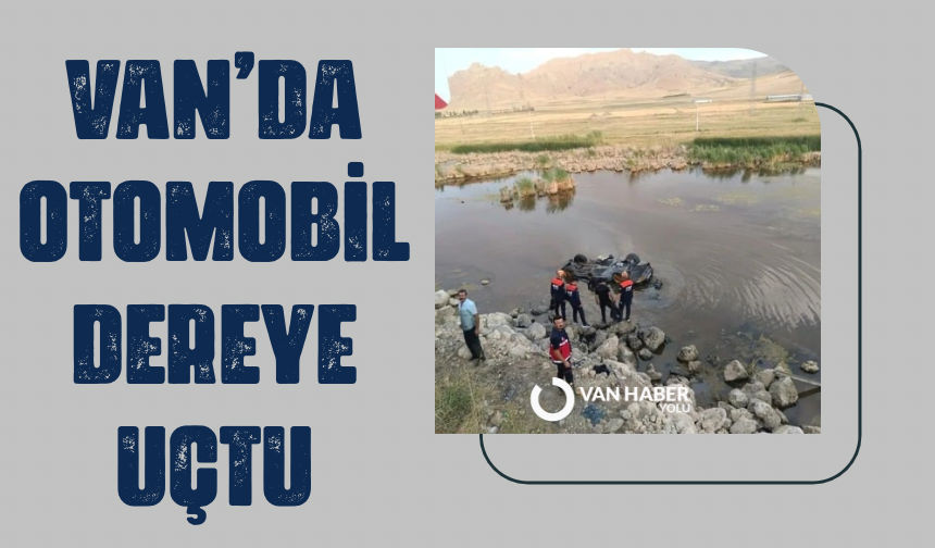 Van'da otomobil dereye uçtu; 3 kişi yaralandı