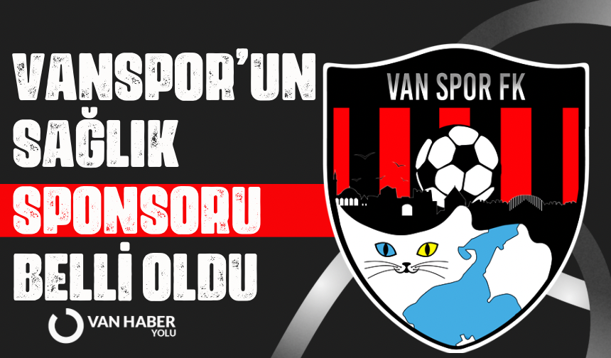 Vanspor’un sağlık sponsoru belli oldu