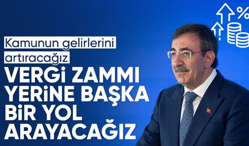 Cevdet Yılmaz: Vergi artırmadan gelirleri artırmanın yollarını arayacağız