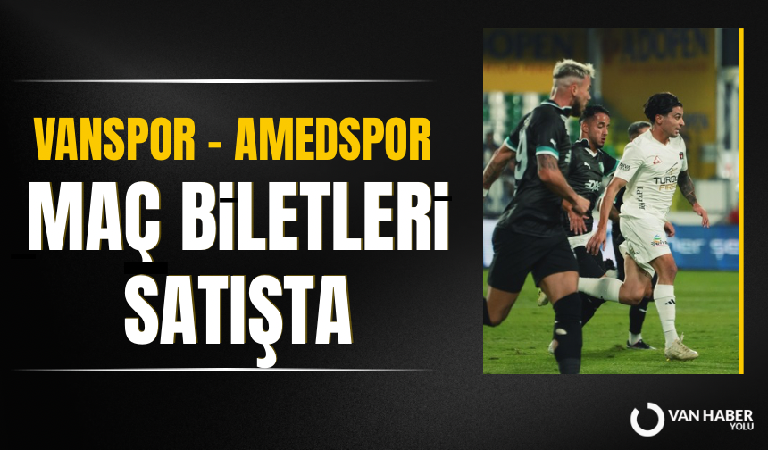 Vanspor – Amedspor maç biletleri satışta! İşte bilet fiyatları