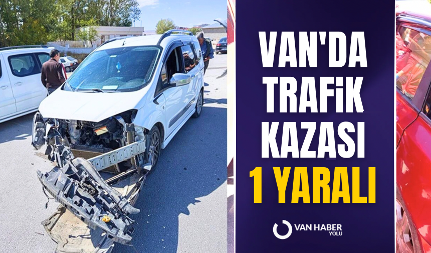 Van'da trafik kazası, 1 yaralı