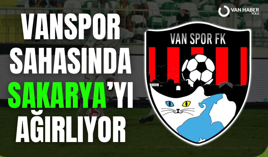 Vanspor sahasında Sakaryaspor’u ağırlıyor