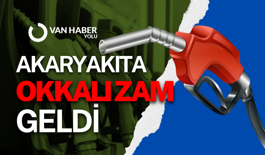 Akaryakıta büyük zam geldi