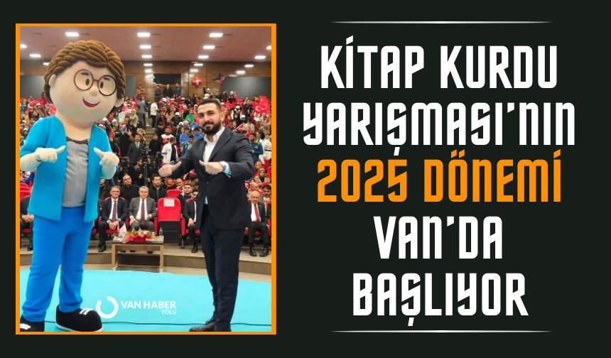 Kitap Kurdu Yarışması’nın 2025 dönemi Van’da başlıyor