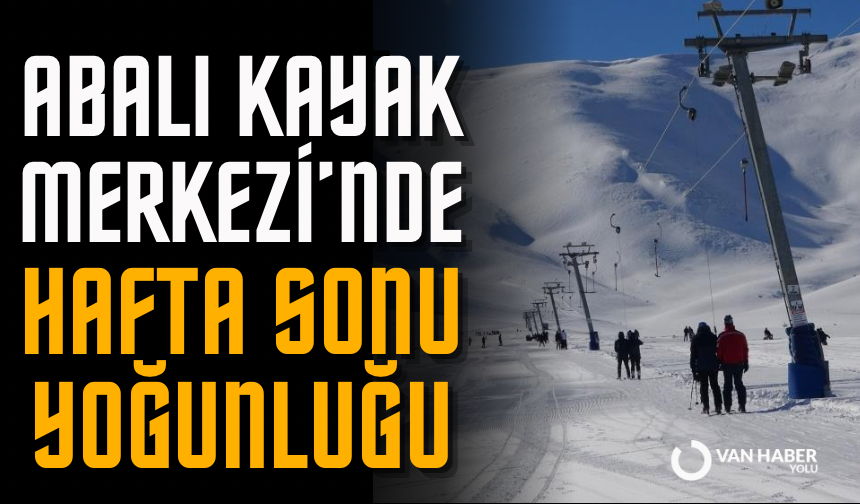 Abalı Kayak Merkezi’nde hafta sonu yoğunluğu yaşandı