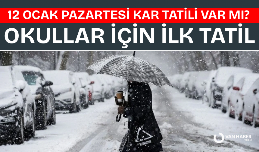 12 Ocak Pazartesi kar tatili: Okullar için ilk tatil kararı geldi