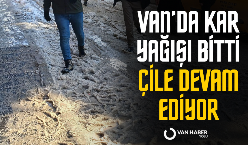 Van’da kar yağışı bitti ama çile devam ediyor