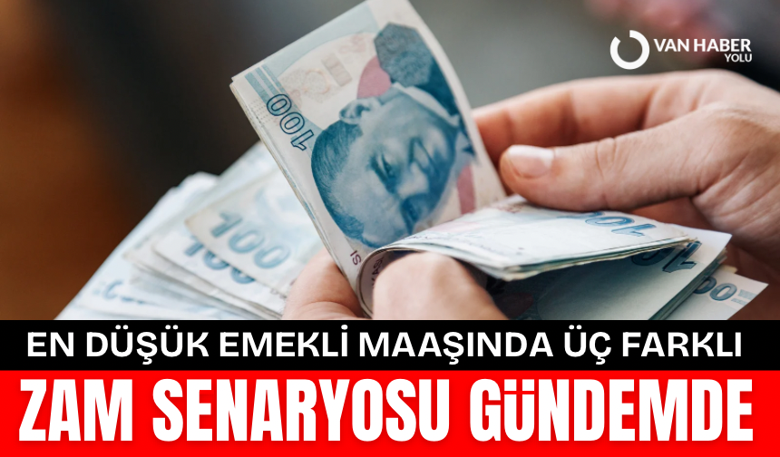 En düşük emekli maaşında üç farklı zam senaryosu gündemde