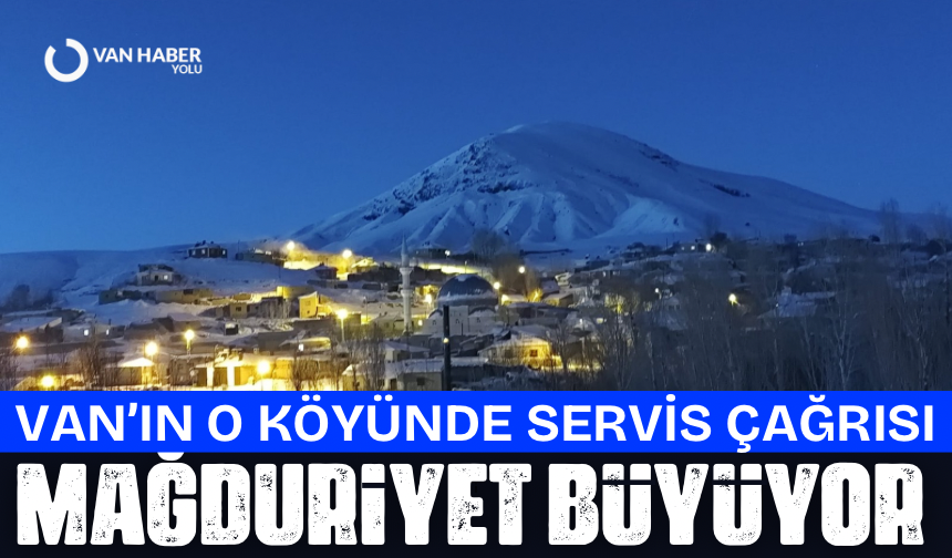 Hafta sonu mağduriyeti büyüyor: Köy sakinlerinden servis çağrısı